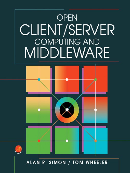Upplýsingar um Open Client/Server Computing and Middleware eftir Alan R. Simon - Biðlisti